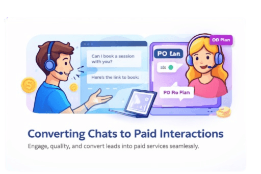 Converting Chats to Paid Interactions